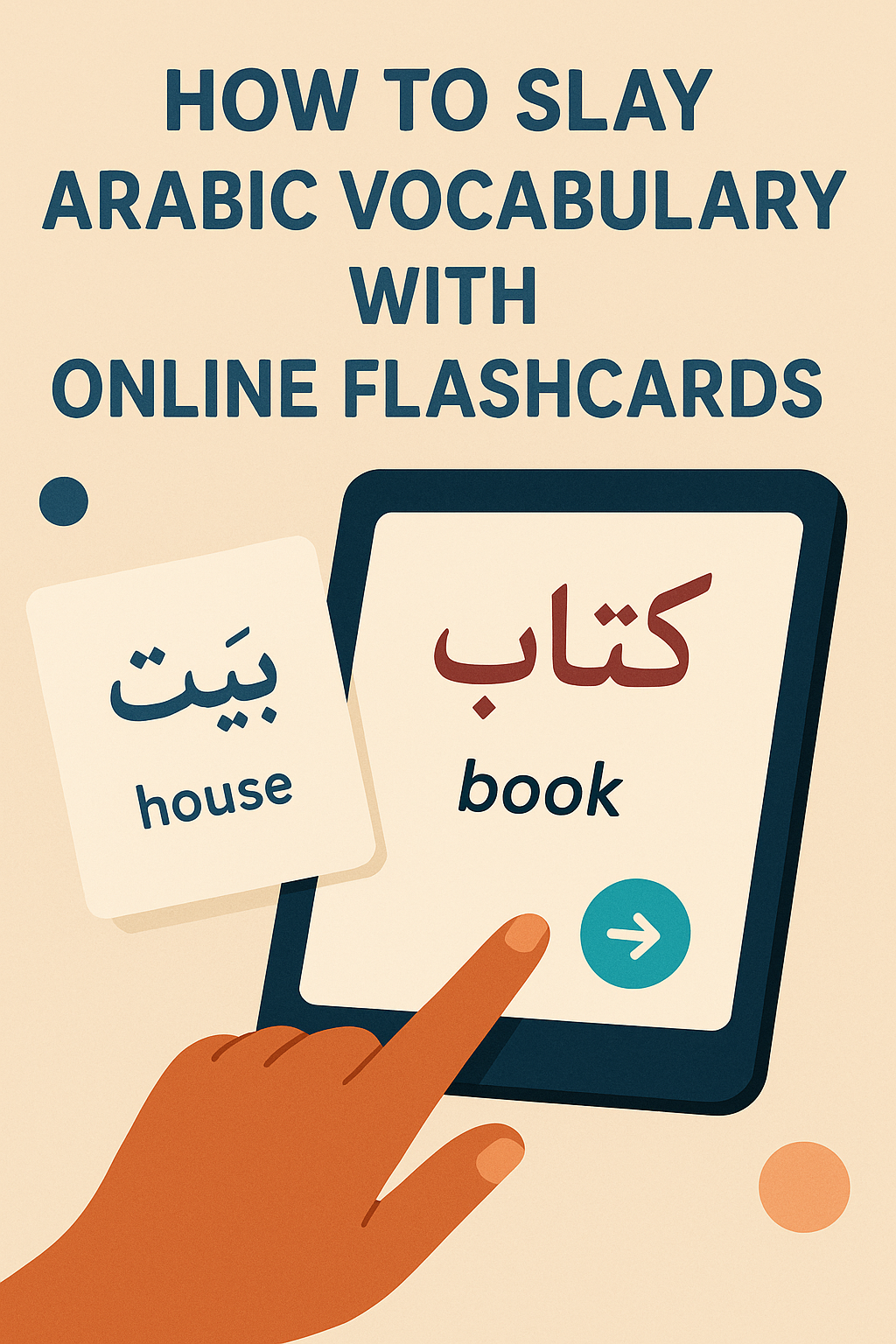 How to Slay Arabic Vocabulary with Online Flashcards