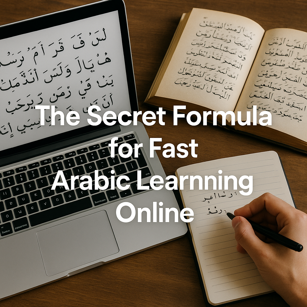 The Secret Formula for Fast Arabic Learning Online